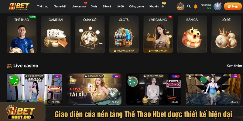 Giao diện của nền tảng Thể Thao Hbet được thiết kế hiện đại